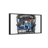American Trucker American Veteran Framed Canvas - "Proud To Be Both" Patriotic Wall Art