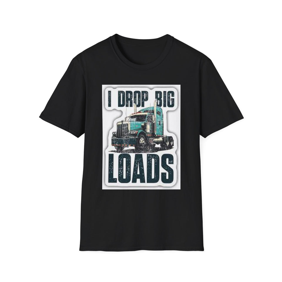Trucker T-Shirt - "I Drop Big Loads" Vintage Semi Truck Graphic Tee