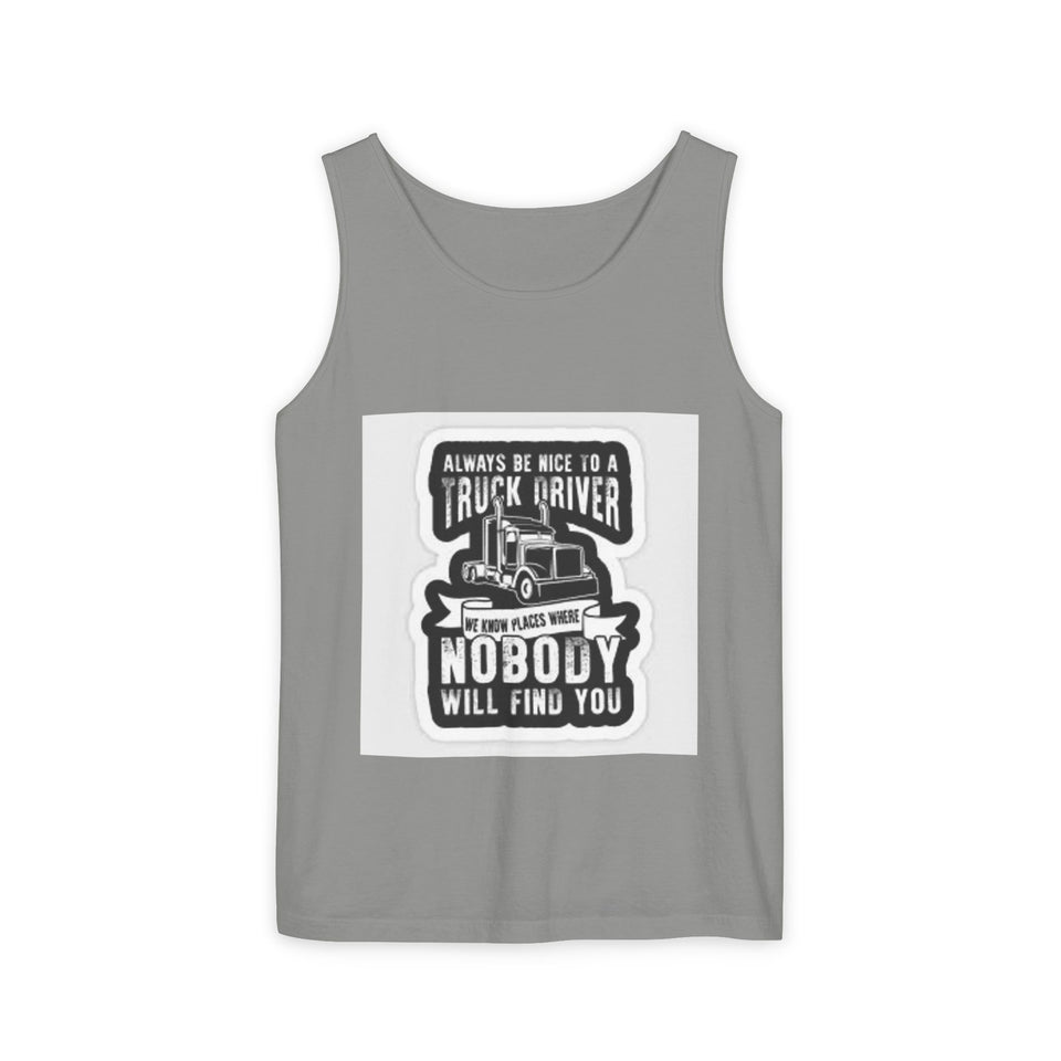 Truck Driver Tank Top — "Always Be Nice to a Truck Driver" Vintage Trucker Graphic