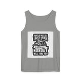 Truck Driver Tank Top — "Always Be Nice to a Truck Driver" Vintage Trucker Graphic