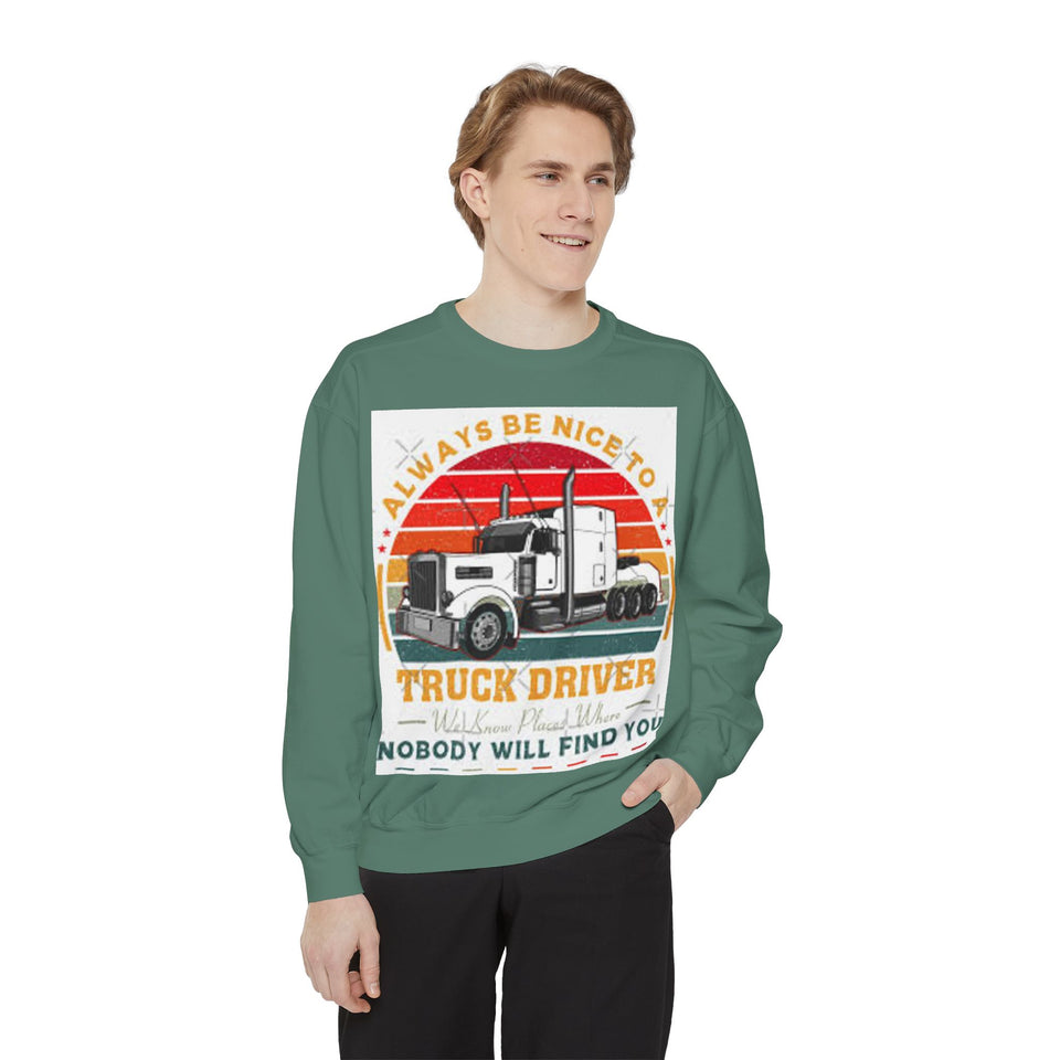 Truck Driver Sweatshirt — “Always Be Nice to a Trucker” Retro Semi Tee