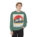Truck Driver Sweatshirt — “Always Be Nice to a Trucker” Retro Semi Tee