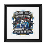 American Trucker American Veteran Framed Canvas - "Proud To Be Both" Patriotic Wall Art