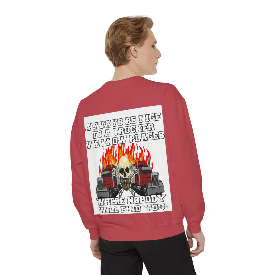 Truck Driver Sweatshirt — “Always Be Nice to a Trucker” Retro Semi Tee