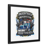 American Trucker American Veteran Framed Canvas - "Proud To Be Both" Patriotic Wall Art