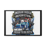American Trucker American Veteran Framed Canvas - "Proud To Be Both" Patriotic Wall Art