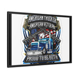 American Trucker American Veteran Framed Canvas - "Proud To Be Both" Patriotic Wall Art