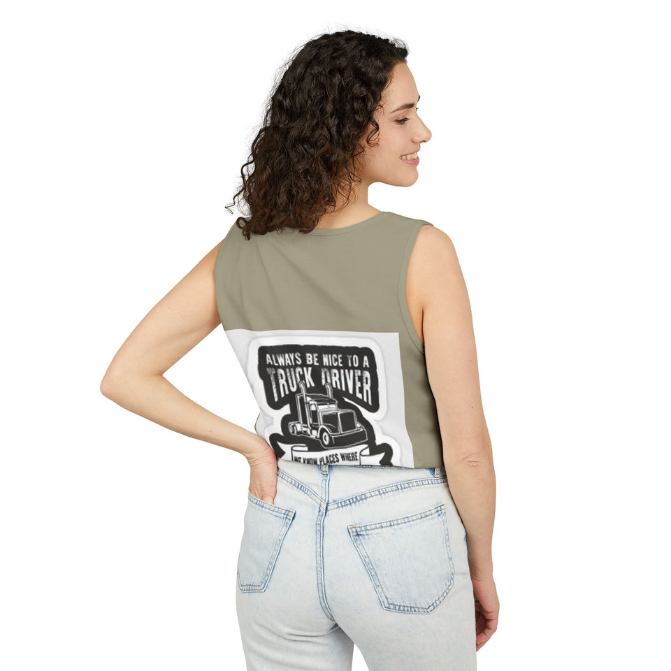 Truck Driver Tank Top — "Always Be Nice to a Truck Driver" Vintage Trucker Graphic