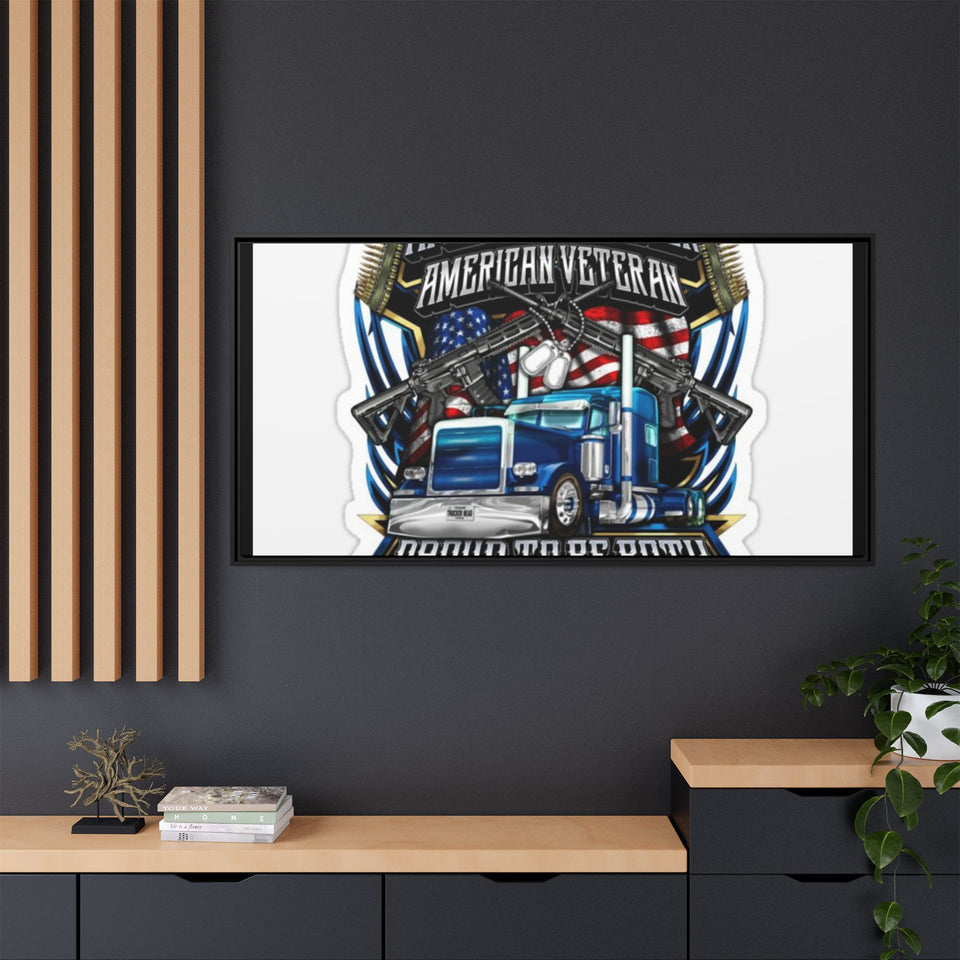 American Trucker American Veteran Framed Canvas - "Proud To Be Both" Patriotic Wall Art