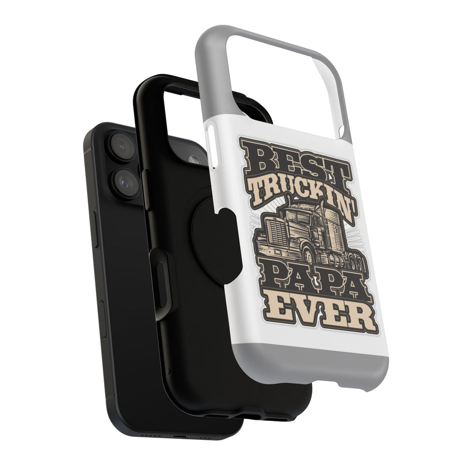 Best Truckin' Papa Ever Phone Case — Impact-Resistant Truck Driver Gift