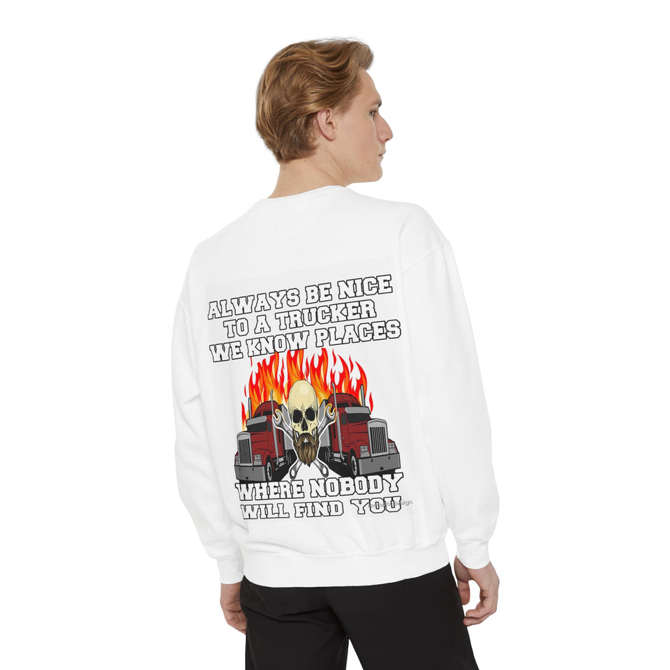 Truck Driver Sweatshirt — “Always Be Nice to a Trucker” Retro Semi Tee