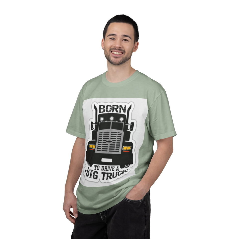 Born to Drive a Big Truck T-Shirt — Semi Truck Driver Tee
