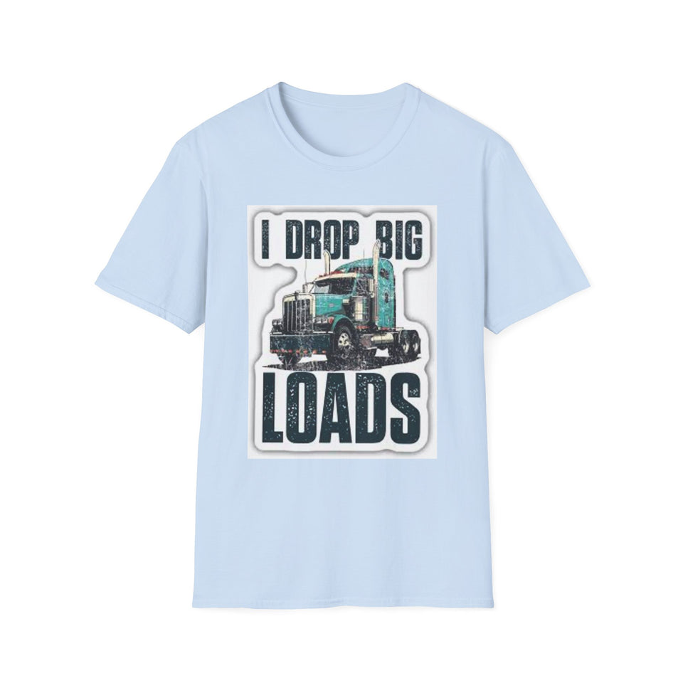 Trucker T-Shirt - "I Drop Big Loads" Vintage Semi Truck Graphic Tee