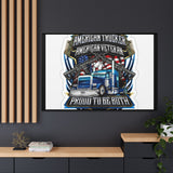 American Trucker American Veteran Framed Canvas - "Proud To Be Both" Patriotic Wall Art