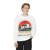 Truck Driver Sweatshirt — “Always Be Nice to a Trucker” Retro Semi Tee