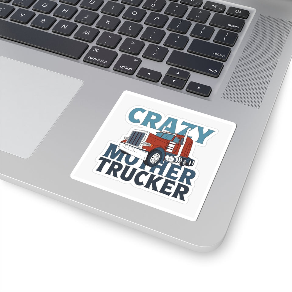 Crazy Mother Trucker Sticker — Retro Big Rig Truck Kiss-Cut Decal for Truckers & Gifts