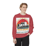 Truck Driver Sweatshirt — “Always Be Nice to a Trucker” Retro Semi Tee