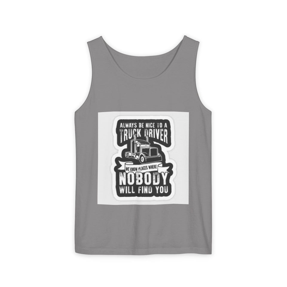 Truck Driver Tank Top — "Always Be Nice to a Truck Driver" Vintage Trucker Graphic