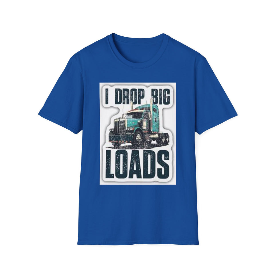 Trucker T-Shirt - "I Drop Big Loads" Vintage Semi Truck Graphic Tee