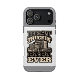 Best Truckin' Papa Ever Phone Case — Impact-Resistant Truck Driver Gift