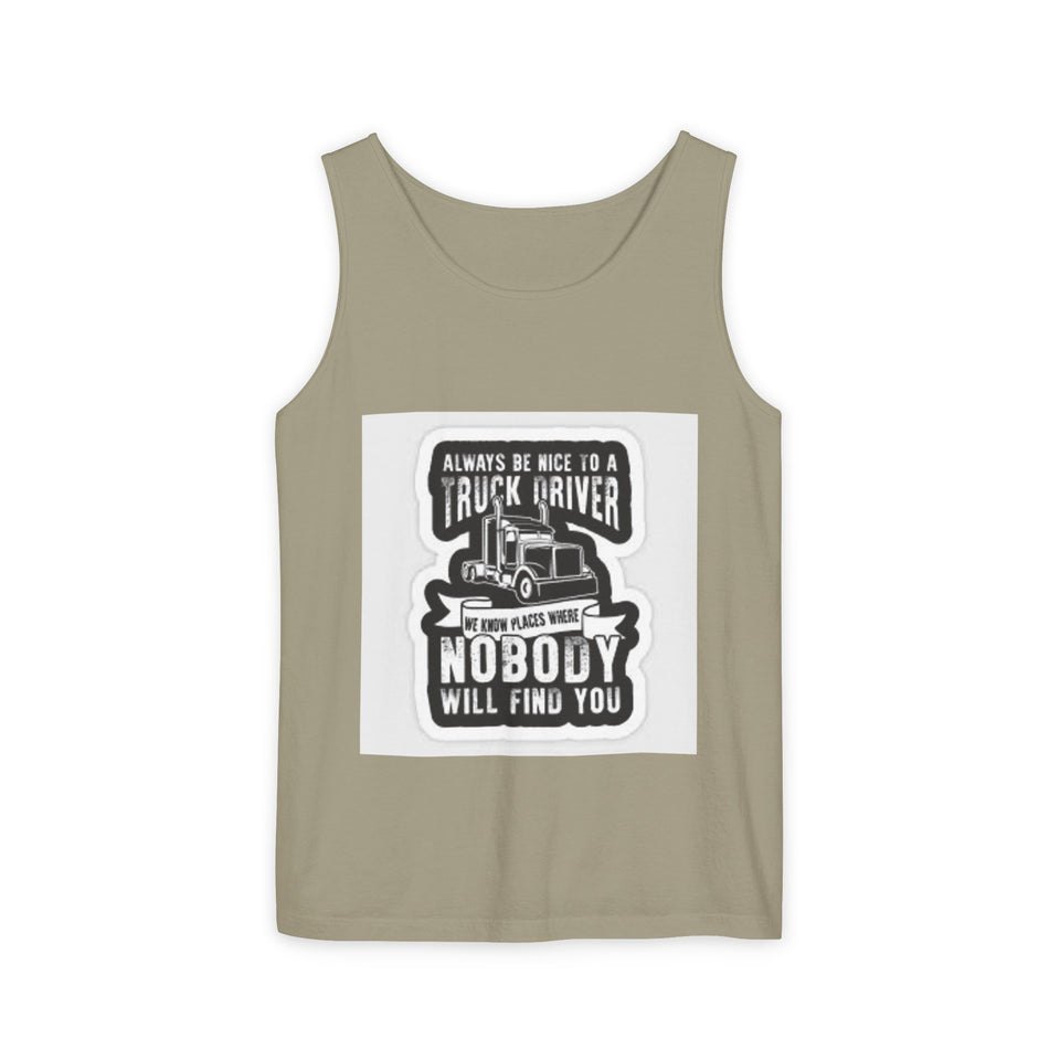 Truck Driver Tank Top — "Always Be Nice to a Truck Driver" Vintage Trucker Graphic