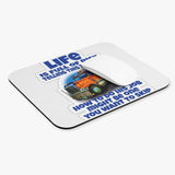 Trucker Life Mouse Pad – “Life Is Full Of Risk Telling This Trucker” Desk Mat