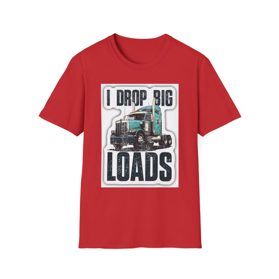 Trucker T-Shirt - "I Drop Big Loads" Vintage Semi Truck Graphic Tee