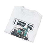 Trucker T-Shirt - "I Drop Big Loads" Vintage Semi Truck Graphic Tee
