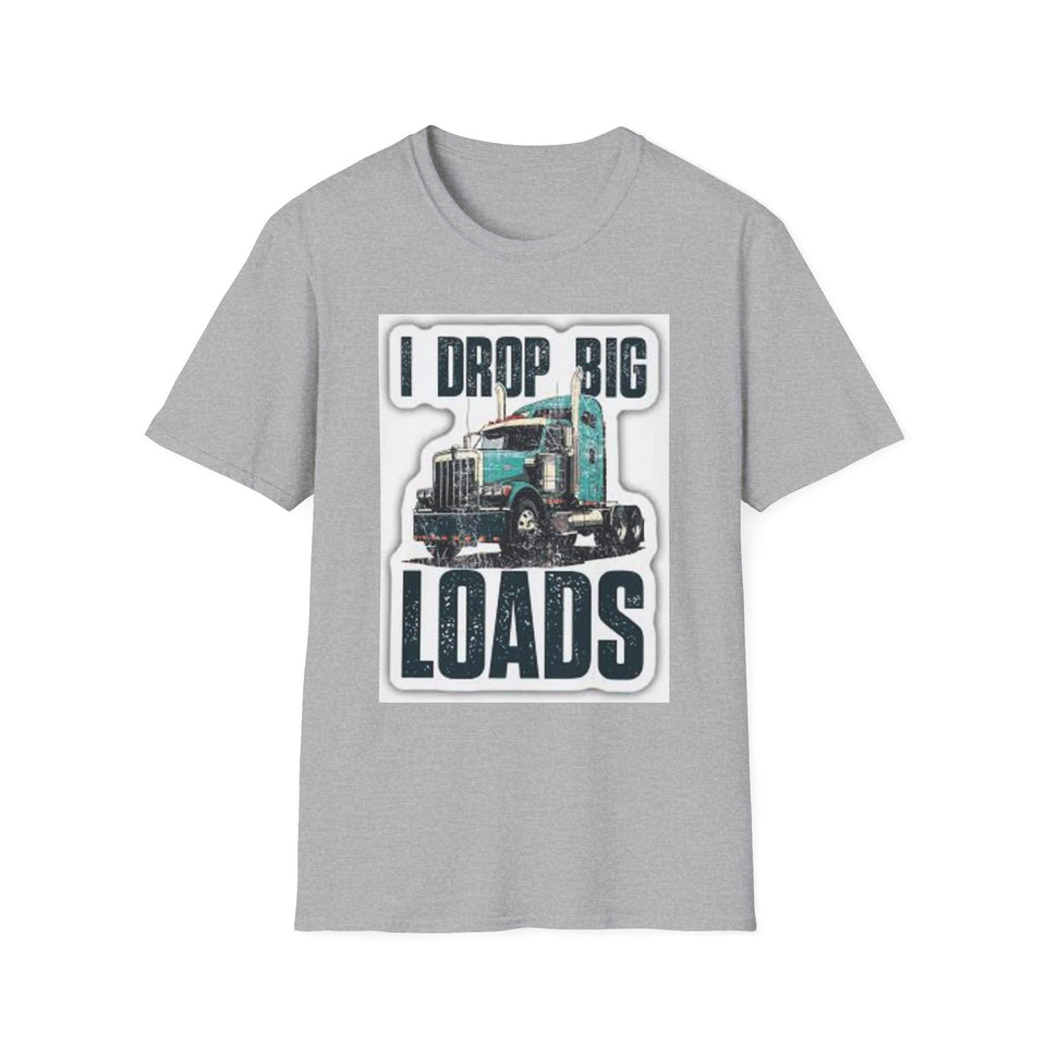Trucker T-Shirt - "I Drop Big Loads" Vintage Semi Truck Graphic Tee
