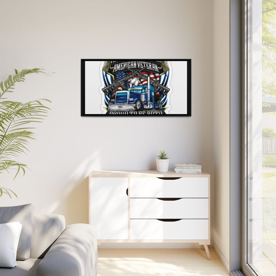 American Trucker American Veteran Framed Canvas - "Proud To Be Both" Patriotic Wall Art