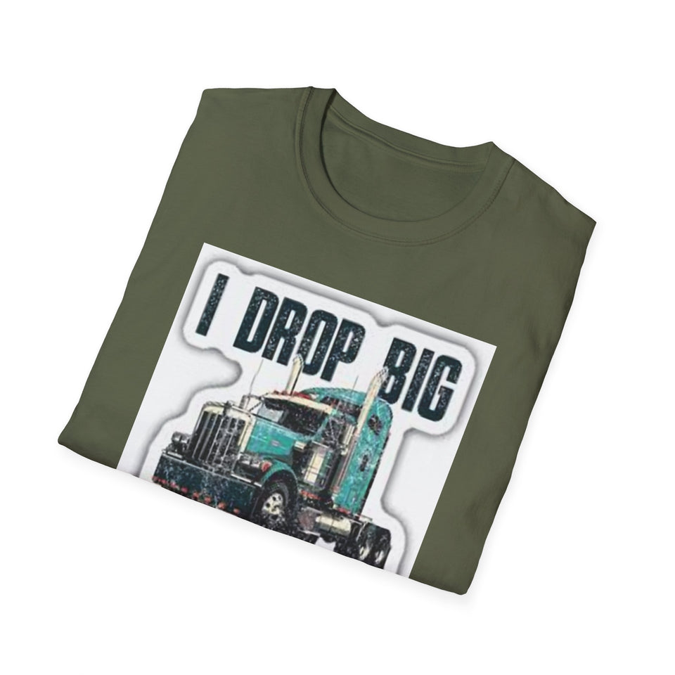 Trucker T-Shirt - "I Drop Big Loads" Vintage Semi Truck Graphic Tee