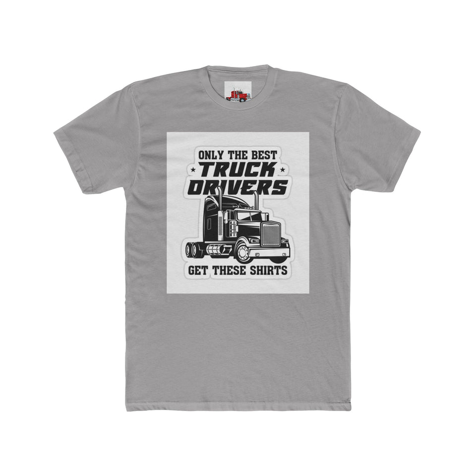 Only the Best Truck Drivers T-Shirt — Retro Semi Truck Crew Tee