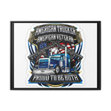 American Trucker American Veteran Framed Canvas - "Proud To Be Both" Patriotic Wall Art