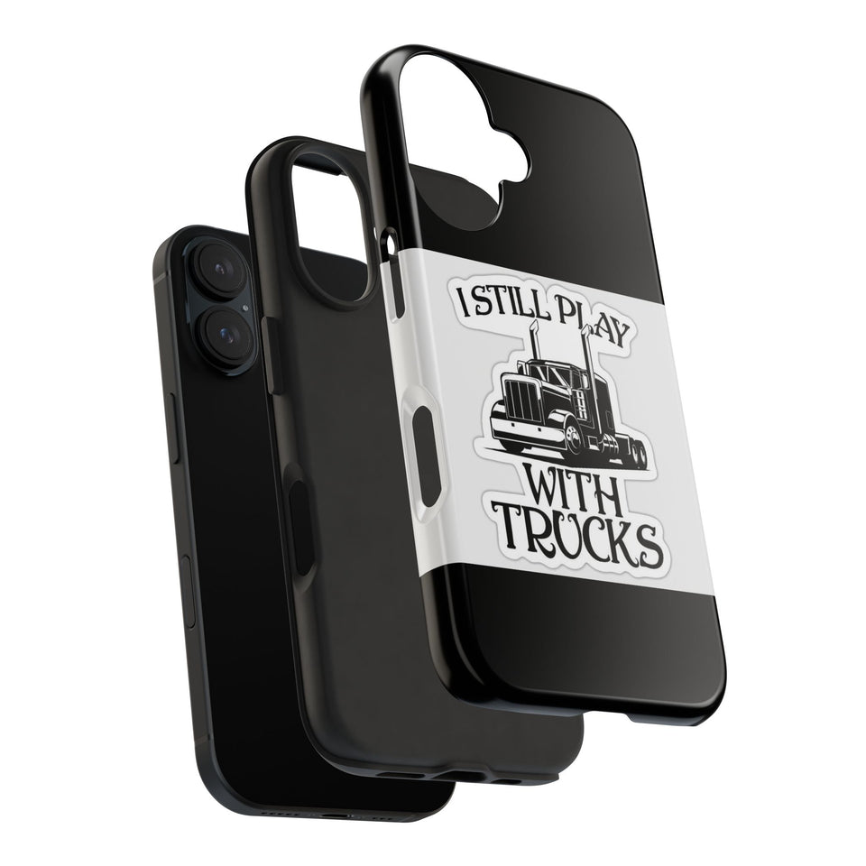 I Still Play With Trucks Phone Case — Retro Semi Truck Protective Cover for Truckers & Truck Lovers