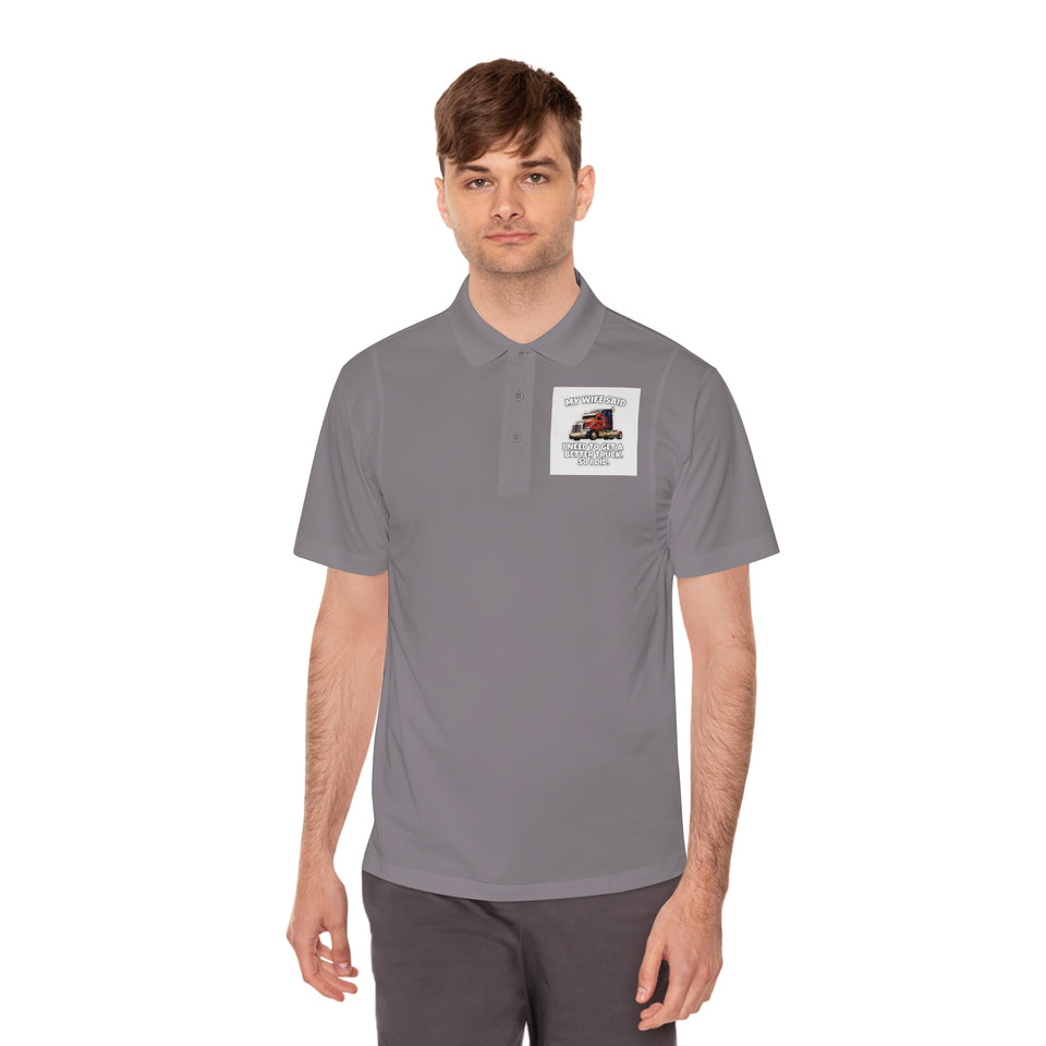 Men's Trucker Polo — "My Wife Said I Need To Get A Better Truck, So I Did" Novelty Work Shirt