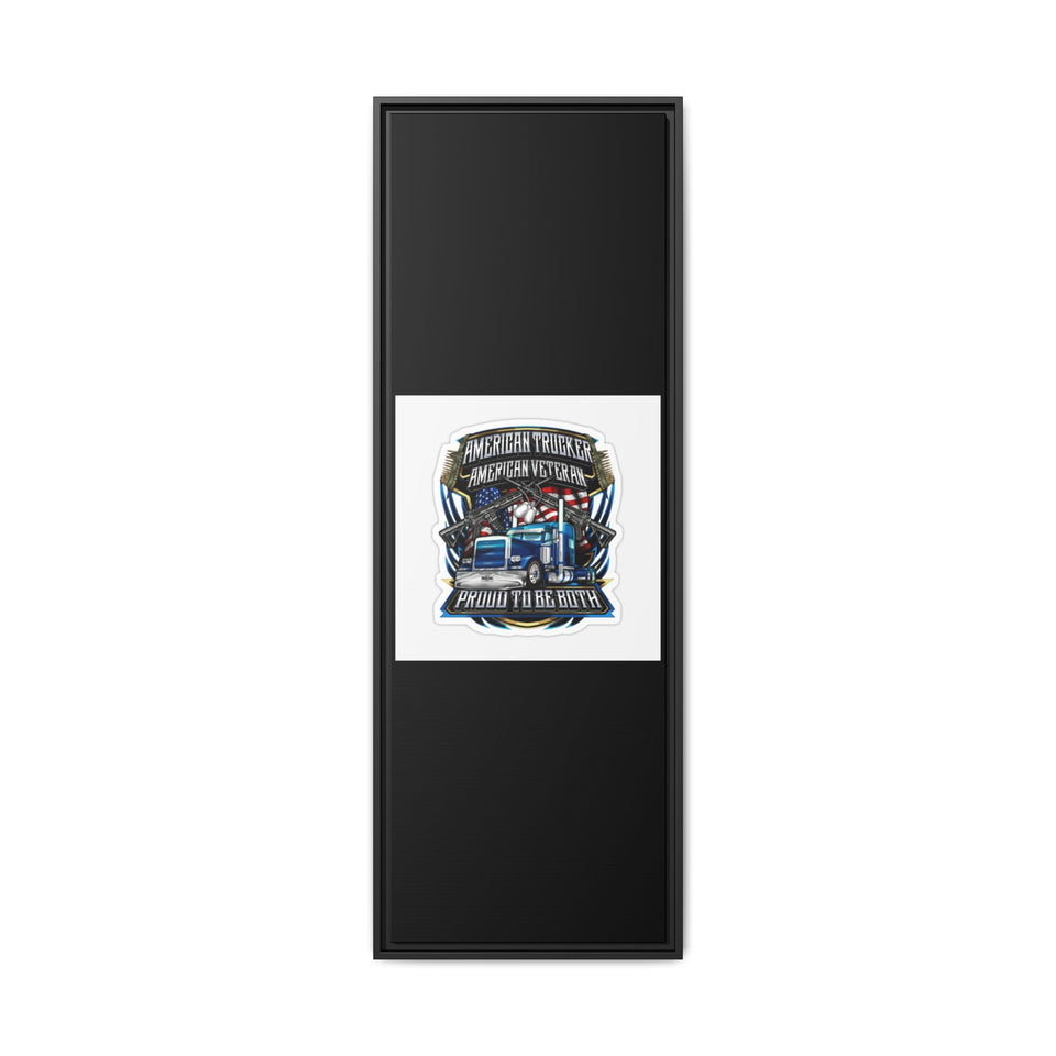 American Trucker American Veteran Framed Canvas - "Proud To Be Both" Patriotic Wall Art