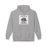 I Still Play With Trucks Hoodie