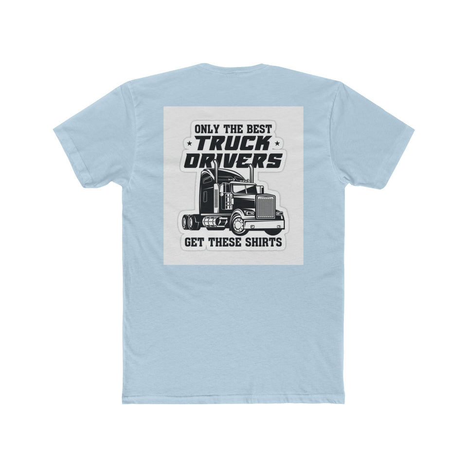 Only the Best Truck Drivers T-Shirt — Retro Semi Truck Crew Tee