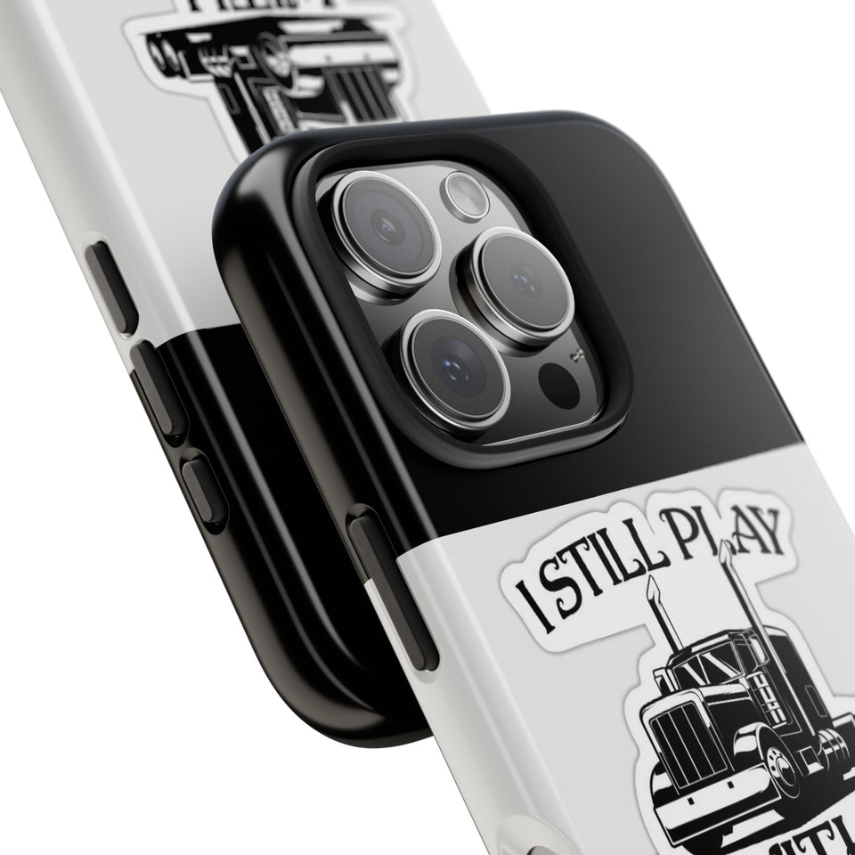 I Still Play With Trucks Phone Case — Retro Semi Truck Protective Cover for Truckers & Truck Lovers
