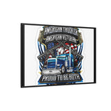 American Trucker American Veteran Framed Canvas - "Proud To Be Both" Patriotic Wall Art