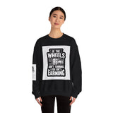 Trucker Crewneck Sweatshirt – "If the Wheels Ain't Turning You Ain't Earning" Vintage Rig Graphic
