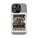 Best Truckin' Papa Ever Phone Case — Impact-Resistant Truck Driver Gift