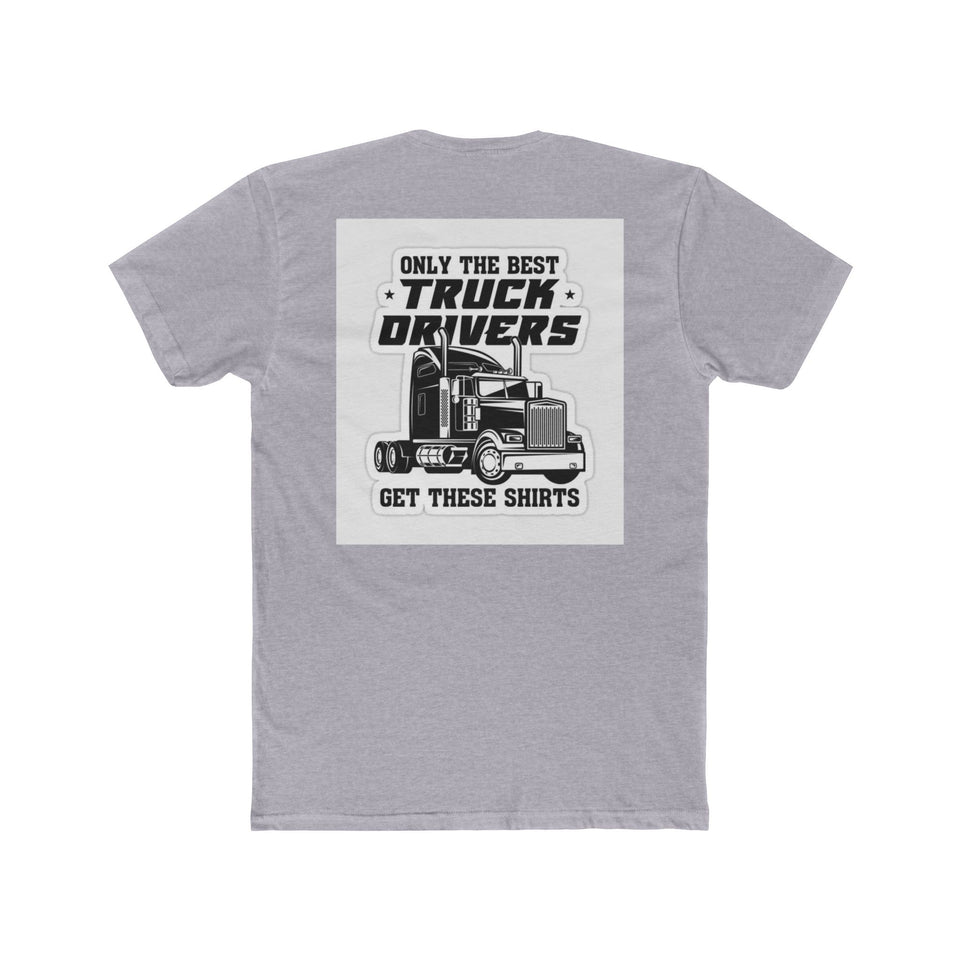Only the Best Truck Drivers T-Shirt — Retro Semi Truck Crew Tee
