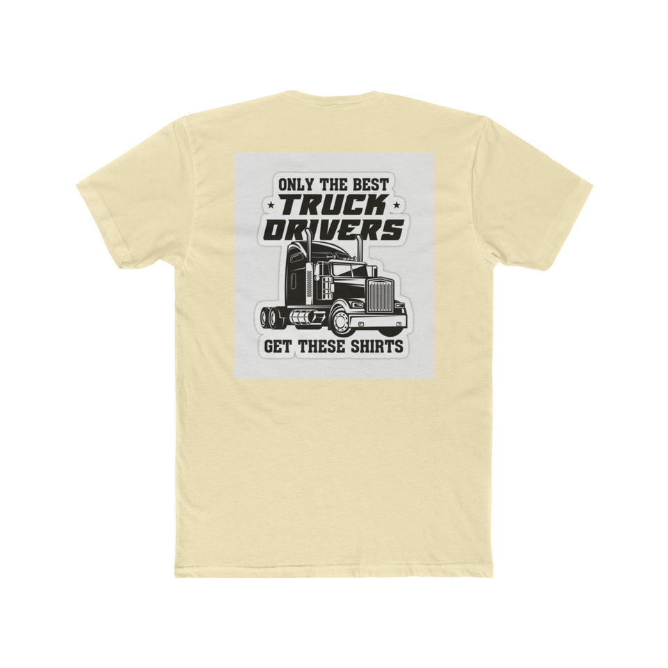 Only the Best Truck Drivers T-Shirt — Retro Semi Truck Crew Tee