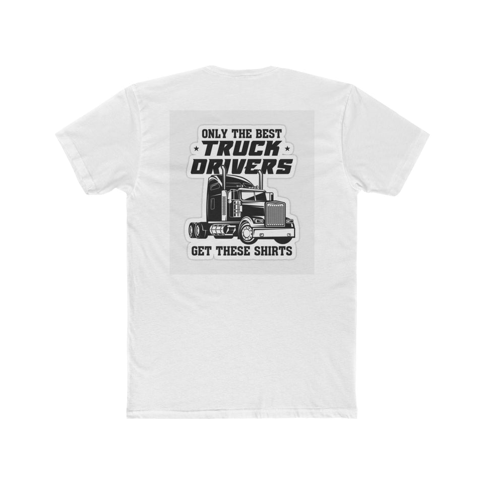Only the Best Truck Drivers T-Shirt — Retro Semi Truck Crew Tee