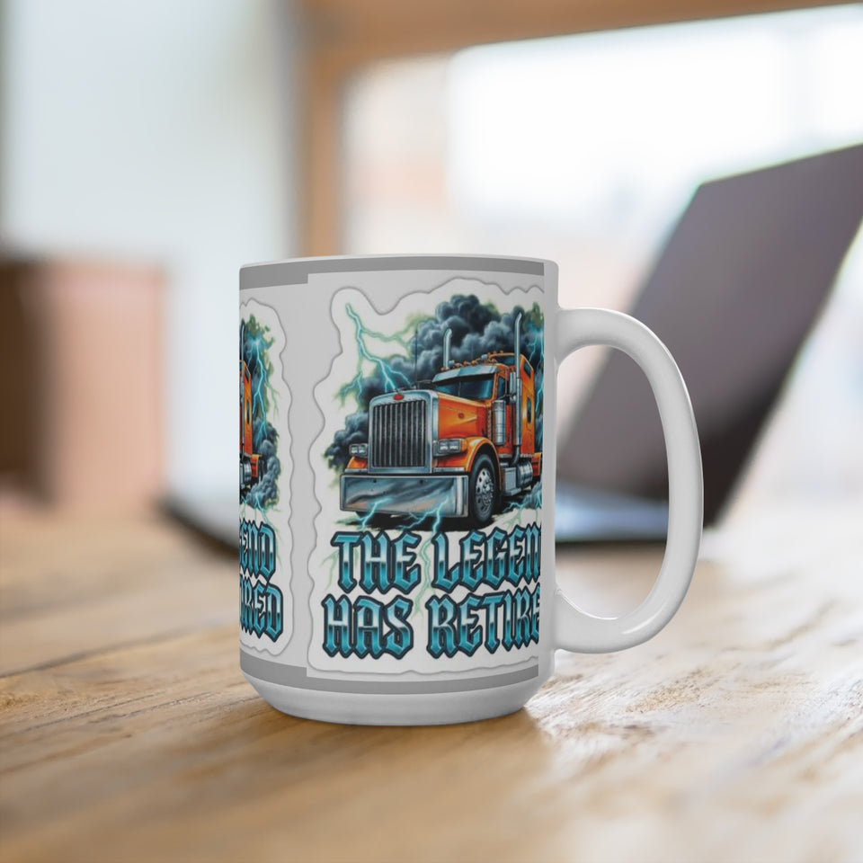 Retired Trucker Ceramic Mug — “The Legend Has Retired” Coffee Cup