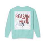 Trucker Crewneck Sweatshirt — “We’re the Reason You Have Stuff” Graphic