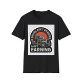 T-Shirt - Diesel Ain't Burning I Ain't Earning Trucker Graphic Tee