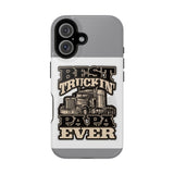 Best Truckin' Papa Ever Phone Case — Impact-Resistant Truck Driver Gift