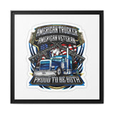American Trucker American Veteran Framed Canvas - "Proud To Be Both" Patriotic Wall Art